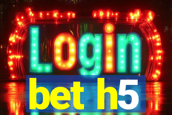 bet h5